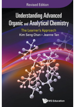 Understanding Advanced Organic and Analytical Chemistry