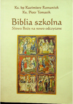 Biblia szkolna Słowo Boże na nowo odczytane