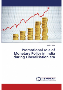 Promotional role of Monetary Policy in India during Liberalisation era