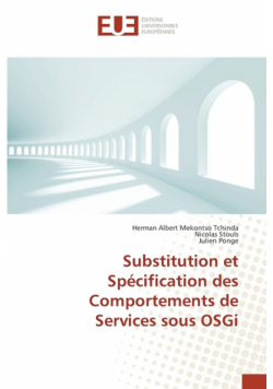 Substitution et Spécification des Comportements de Services sous OSGi