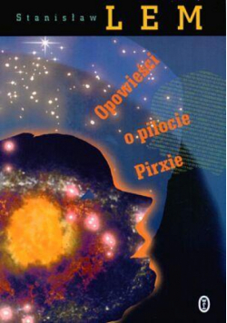 Opowieści o pilocie pirxie - S.Lem WL