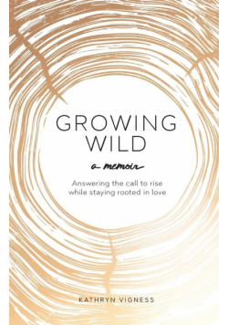 Growing Wild