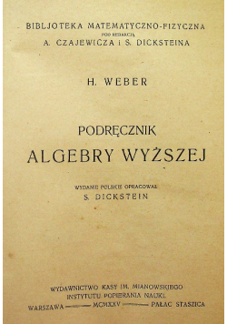 Podręcznik algebry wyższej 1925 r.