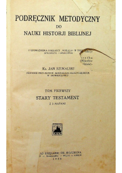 Podręcznik Metodyczny do Nauki Historji Biblijnej 1928r