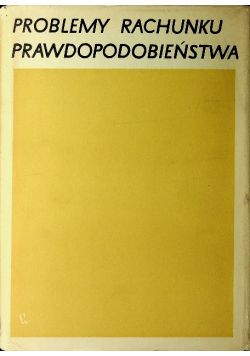 Problemy rachunku prawdopodobieństwa