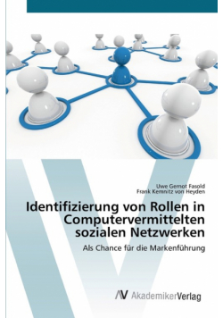 Identifizierung von Rollen in Computervermittelten sozialen Netzwerken