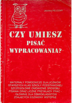 Czy umiesz pisać wypracowania