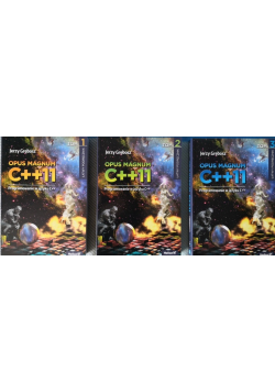 Opus magnum C++11 Programowanie w języku C++ tom do I do III