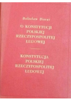 O Konstytucji Polskiej Rzeczypospolitej Ludowej