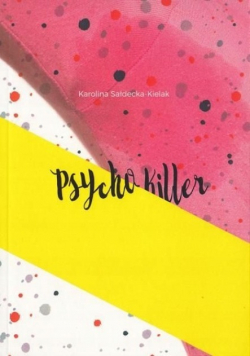 Psycho killer Autograf autora