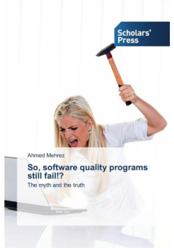 So, software quality programs still fail!?