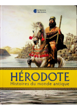Le fabuleux voyage d Herodote