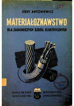 Materiałoznawstwo dla zasadniczych szkół elektrycznych