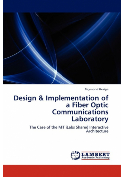 Design & Implementation of a Fiber Optic Communications Laboratory