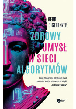 Zdrowy umysł w sieci algorytmów
