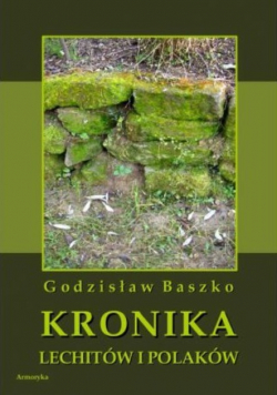 Kronika lechitów i polaków Reprint z 1822 r.