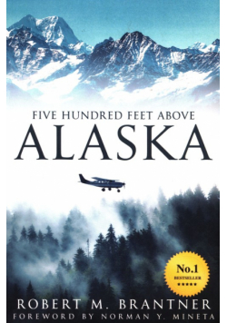 Five Hundred Feet Above Alaska