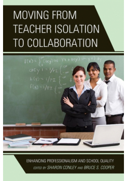 Moving from Teacher Isolation to Collaboration