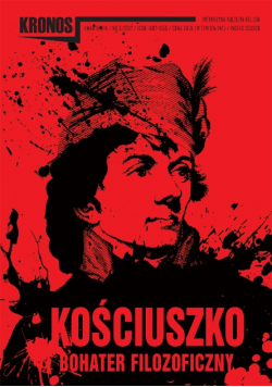 Kronos kwartalnik nr 3 (42) Kościuszko bohater filozoficzny