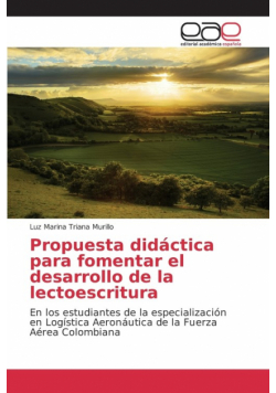 Propuesta didáctica para fomentar el desarrollo de la lectoescritura
