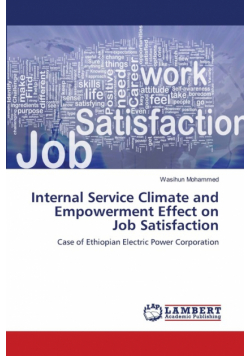 Internal Service Climate and Empowerment Effect on Job Satisfaction