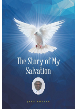 The Story of My Salvation