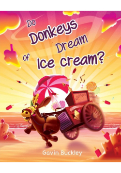 Do Donkeys Dream Of Ice Cream?