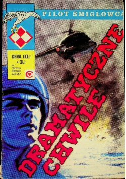 Pilot Śmigłowca Dramatyczne Chwile