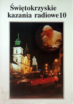 Świętokrzyskie kazania radiowe 10