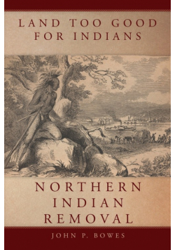 Land Too Good for Indians