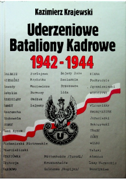 Uderzeniowe Bataliony Kadrowe 1942 - 1944