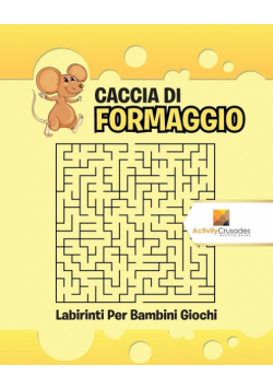 Caccia Di Formaggio