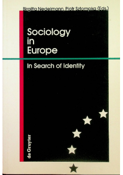 Sociology in Europe In Search of Identity