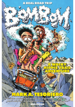 Bom Bom - A Wacky Hippie Trail Adventure