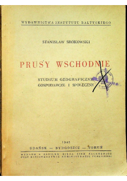 Prusy Wschodnie 1945 r.