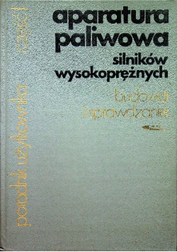Aparatura paliwowa silników wysokoprężnych Część II