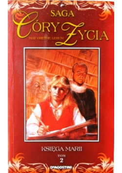 Saga Córy Życia Tom 2 Księga Marii