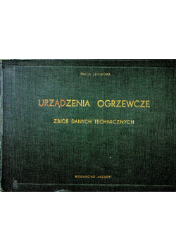 Urządzenie ogrzewcze - zbiór danych technicznych