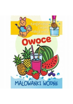 Kangurzątko i mama malują wodą, Owoce