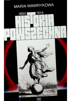Historia Powszechna 1850 - 1914