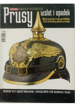 Polityka nr 3 Prusy wzlot i upadek