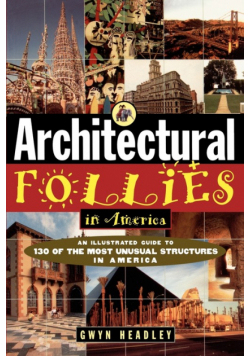 Architectural Follies in America