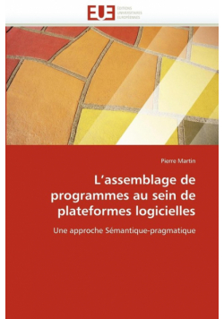 L assemblage de programmes au sein de plateformes logicielles