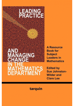 Leading Practice and Managing Change in the Mathematics Department