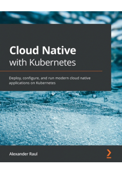 Cloud Native with Kubernetes