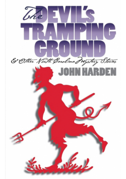 The Devil's Tramping Ground and Other North Carolina Mystery Stories