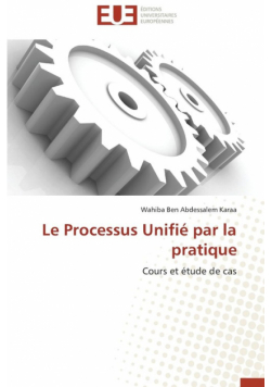 Le processus unifié par la pratique