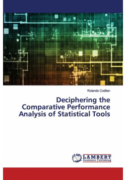 Deciphering the Comparative Performance Analysis of Statistical Tools