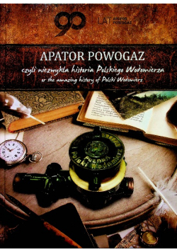 Apotar Powogacz Czyli niezwykła historia Polskiego Wodomierza
