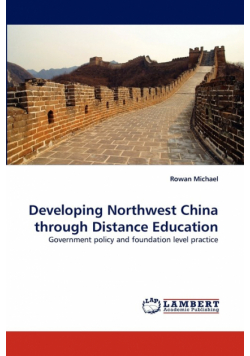 Developing Northwest China through Distance Education